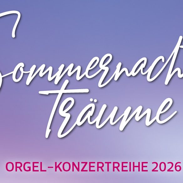 Sommernachtsträume 2026 – Orgel-Konzertreihe in St. Patrokli Kirchhörde